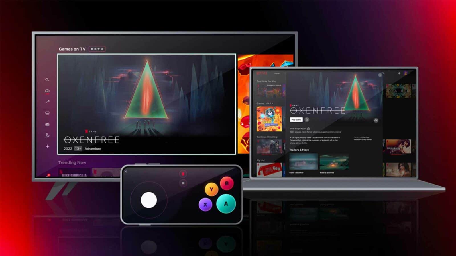 netflix gaming: People are watching trailers and other content related to the video game Oxenfree, which is a 13+ adventure game, and discussing the game online. Full Text: Games on TV BETA d GI & D @ % + DNIA OXENFREE N GAME OXENFREE Conbrive Watching 2022 13+ Adventure Trailers & More IDYINGUE Trending Now Hy UM MIKE BIRRIGLIA B Y X A